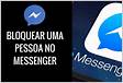 Messenger como desbloquear pessoas e ver contatos bloqueado